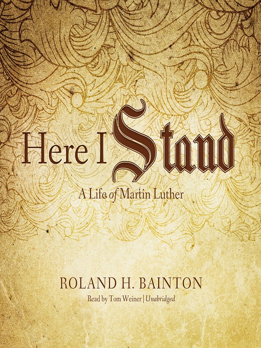 Title details for Here I Stand by Roland H. Bainton - Available